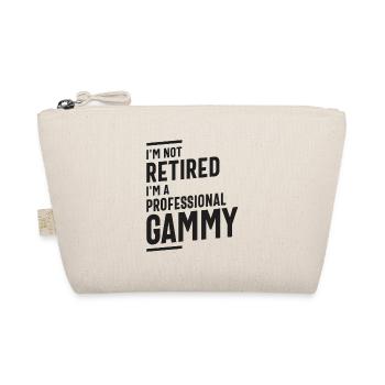 I'm Not Retired I'm a Professional Gammy - Grandma - Organic Pouch - nature - Front