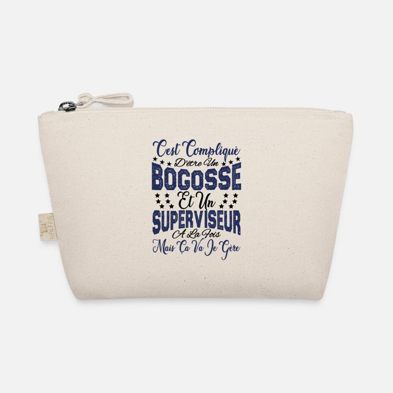 c'est compliqué être un Bogosse et un Superviseur. Trousse biologique