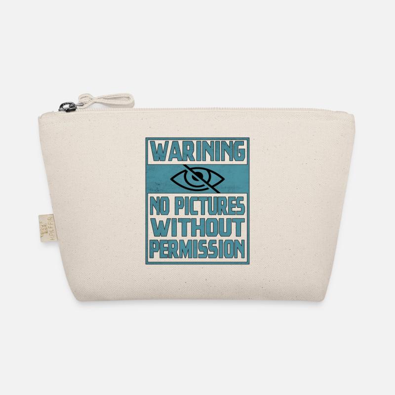 Warning No Picture Without Permission Organic Pouch
