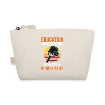 Education Is Important Pickleball Is More - Bio-Täschchen - Natur - Vorne