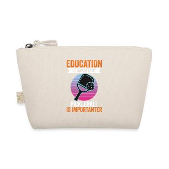 Education Is Important Pickleball Is More - Bio-Täschchen - Natur - Vorne