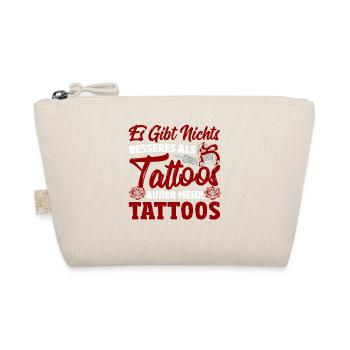 Es Gibt Nichts Besseres Als Tattoos Auber Mehr - Bio-Täschchen - Natur - Vorne
