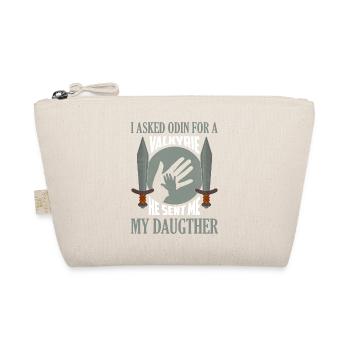 J’ai demandé à Odin une Valkyrie Il m’a envoyé ma fille - Trousse biologique - nature - Devant