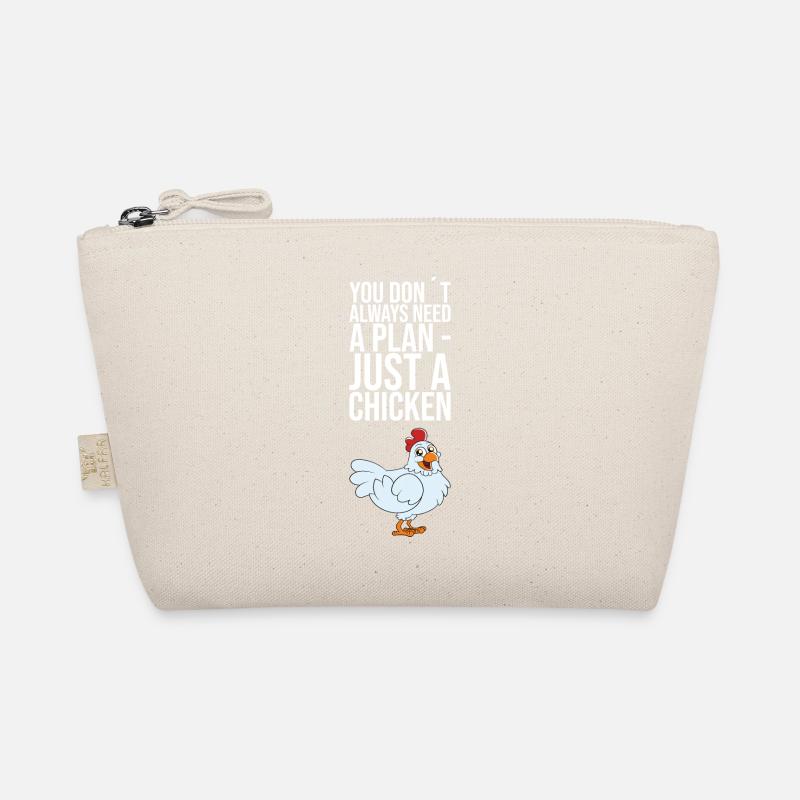 You Dont Always Need A Plan Just A Chicken Bio-Täschchen