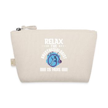 Relax The Anesthesiologist Is Here Anesthetist - Organic Pouch - nature - Front