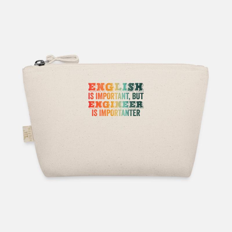 English Is Important But Engineering Is Important Organic Pouch
