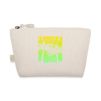 I'd rather be in Maui - Organic Pouch - nature - Front