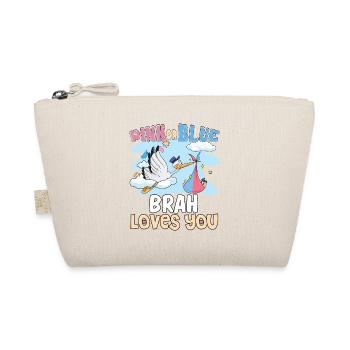 Pink or Blue Brah Loves You Best Brother Ever Big - Organic Pouch - nature - Front
