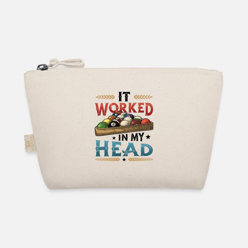It worked in my head, pool billiards Organic Pouch
