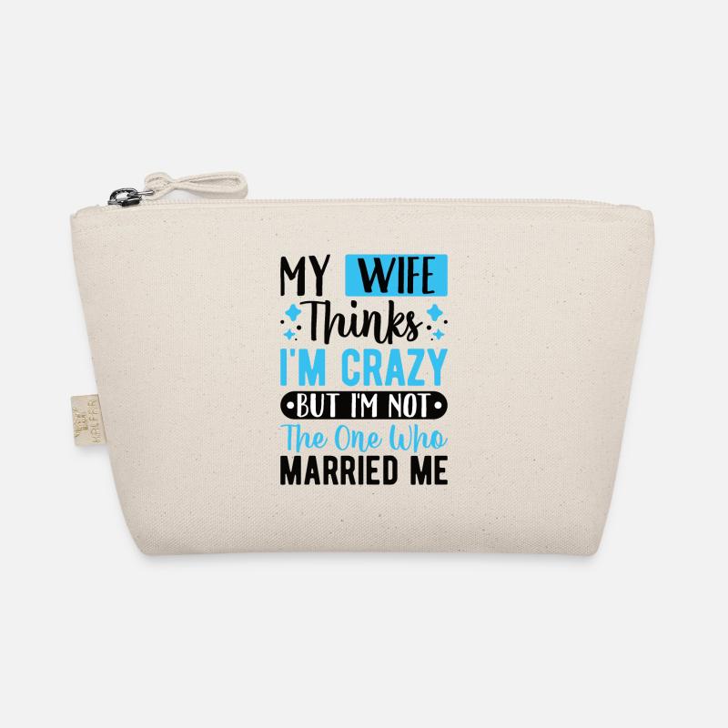 Verrückte Ehefrau Ehemann Geschenk lustiger Bio-Täschchen