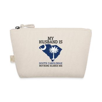 Nothing Scares Me South Carolinian Husband South - Organic Pouch - nature - Front
