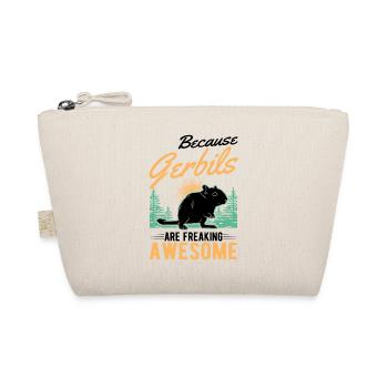 Because Gerbils are freaking awesome gerbil - Organic Pouch - nature - Front