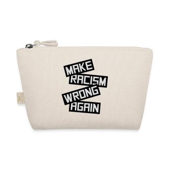 make racism wrong again - Bio-Täschchen - Natur - Vorne
