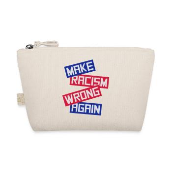 make racism wrong again - Bio-Täschchen - Natur - Vorne