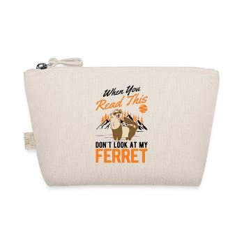 Ferret lover Ferret Gift - Organic Pouch - nature - Front