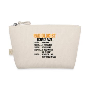 Radiology Rad Tech Technologist Radiologist X-ray - Organic Pouch - nature - Front