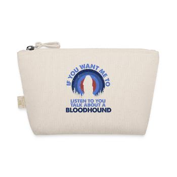 Talk about Hundebluthound - Organic Pouch - nature - Front