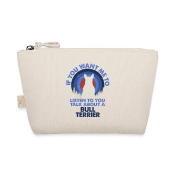 Talk about dog bulls -terriers - Organic Pouch - nature - Front