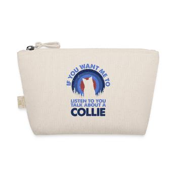 Talk About Dog Collie - Organic Pouch - nature - Front