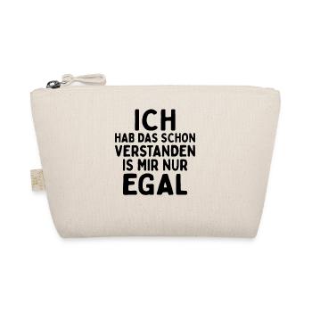 Ich Hab Das Schon Verstanden Ist Mir Nur Egal - Bio-Täschchen - Natur - Vorne