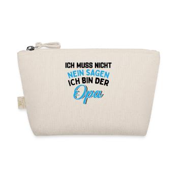 Ich Muss Nicht Nein Sagen Ich Bin Der Opa - Bio-Täschchen - Natur - Vorne