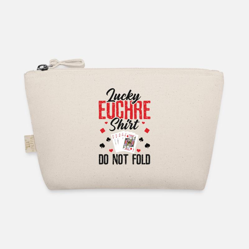 Lucky Euchre does not fold - Euchre Player Card Organic Pouch