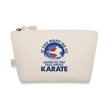 Je veux écouter parler karaté - Trousse biologique - nature - Devant