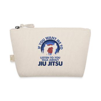 Ich Möchte, Dass Ich Zuhöre, Ju Jitsu - Bio-Täschchen - Natur - Vorne