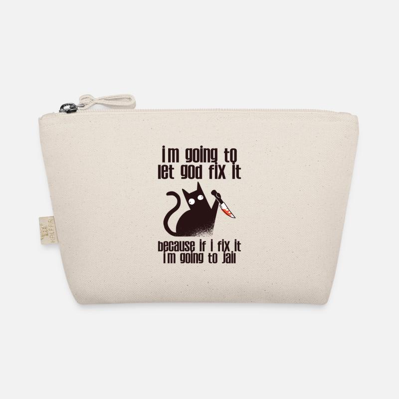 Because If I Fix It I'm Going To Jail 2 Organic Pouch