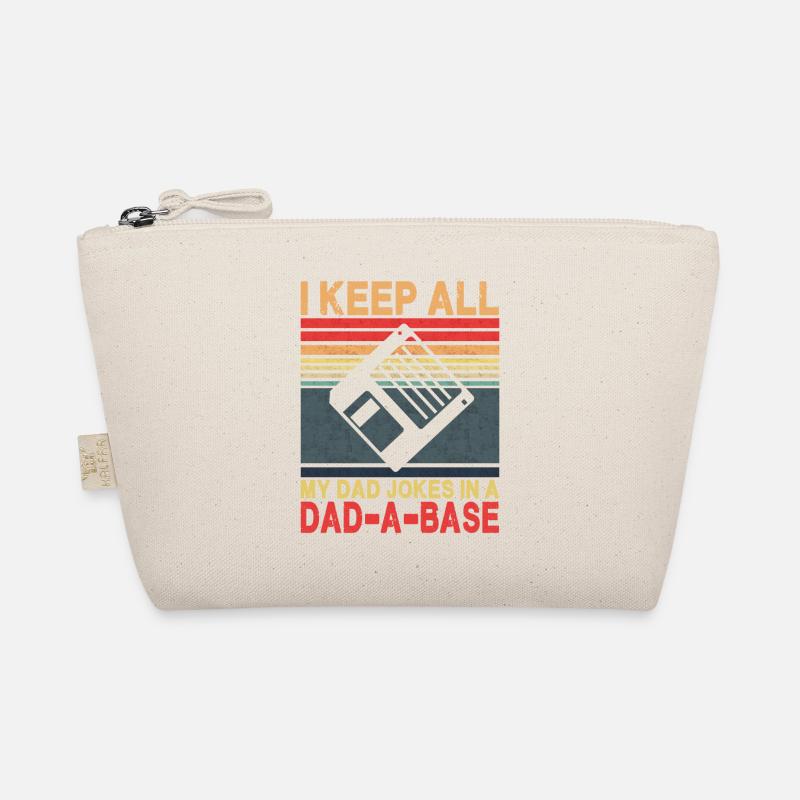 Ich behalte alle Witze meines Vaters in einer Dad-A-Base Bio-Täschchen