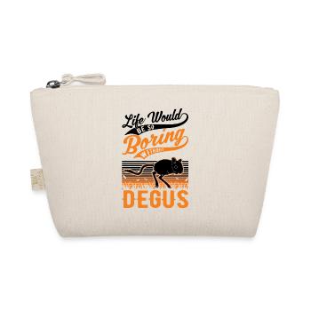 Life would be so boring without Degus - Organic Pouch - nature - Front