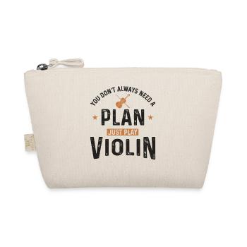 Violoniste violoniste Vous n’avez pas toujours - Trousse biologique - nature - Devant