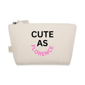 Cute as Florence Name - Organic Pouch - nature - Front