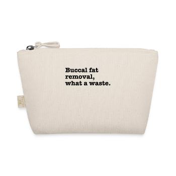 Natural Beauty No Buccal Fat Romover Quote - Organic Pouch - nature - Front