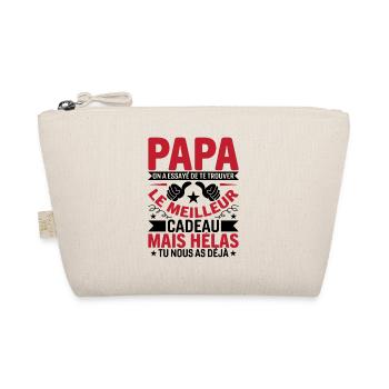 Papa on a essayé de te trouver le meilleur cadeau - Trousse biologique - nature - Devant