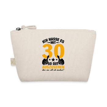 Ich Hasse Es Mit 30 So Gut Auszusehen - Bio-Täschchen - Natur - Vorne