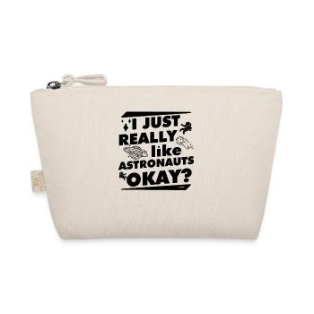 I like astronauts - Organic Pouch - nature - Front