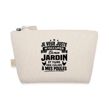 M'occuper de mon jardin - Humour jardinier poules - Trousse biologique - nature - Devant