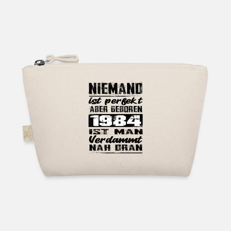 Niemand Is Perfekt Aber geboren 1984 Geburtstag Bio-Täschchen