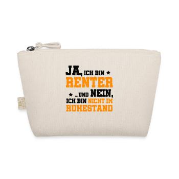 Ja Ich Bin Rentner Und Nein Ich Bin Nicht Im Ruhes - Bio-Täschchen - Natur - Vorne