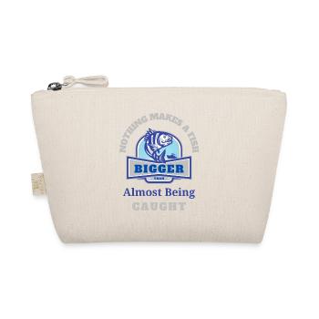 Nothing Make A Fish Bigger Than Almost Being Caugt - Organic Pouch - nature - Front