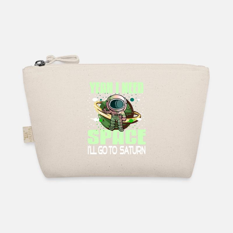 Yeah I Need Space I'll Go To Saturn Retro Funny - Bio-Täschchen - Natur