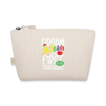 DREAM TEAM AKA FIRST GRADE TEACHER - Bio-Täschchen - Natur - Vorne