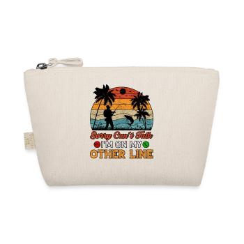 Sorry Can't Talk I'm On My Other Line Fishing - Organic Pouch - nature - Front