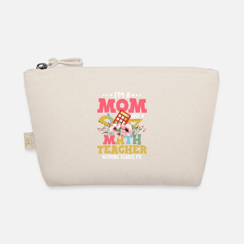 I'm A Mom And A Math Teacher Nothing Scares Me Edu Bio-Täschchen