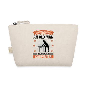 Carpenter Old Man Saying Men's Gift - Organic Pouch - nature - Front