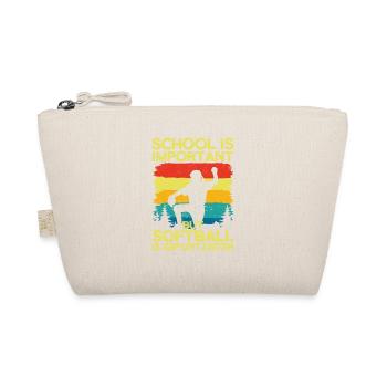 School is important, but softball is more important - Organic Pouch - nature - Front