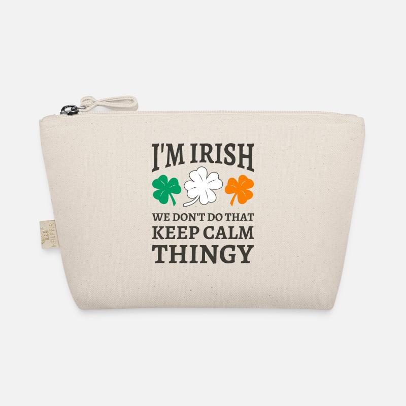 I'm Irish We Don't Do That Keep Calm Thingy Organic Pouch