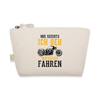 Mir Reicht's Ich Geh Motorrad Fahren Biker Motorra - Bio-Täschchen - Natur - Vorne