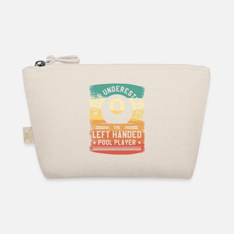 Never Underestimate The Left Handed Pool Player Organic Pouch